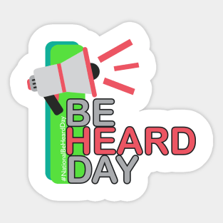 Be Heard Day Sticker